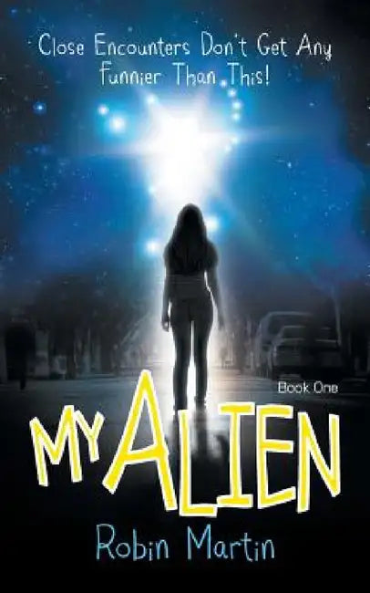 Buy My Alien (English, Robin Martin) Online at Best Price - BookBajar