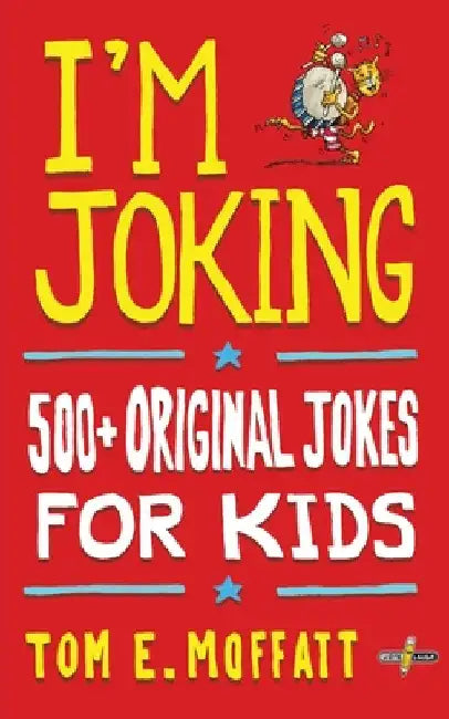 Buy I'm Joking (English, Tom E. Moffatt | Paul Beavis) Online at Best Price - BookBajar