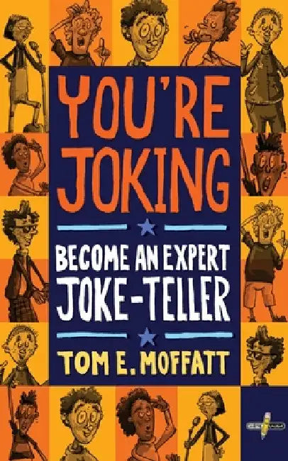 Buy You're Joking (English, Tom E. Moffatt | Paul Beavis) Online at Best Price - BookBajar