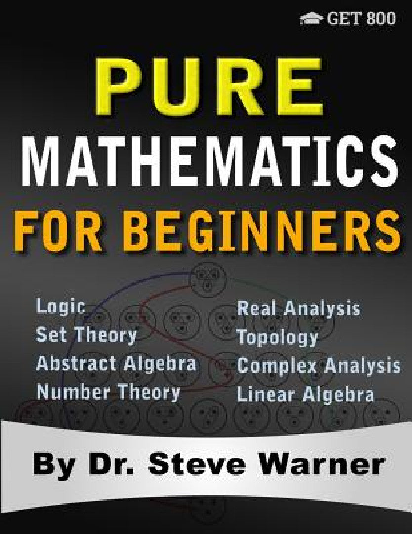 Buy Pure Mathematics for Beginners (English, Steve Warner) Online at Best Price - BookBajar