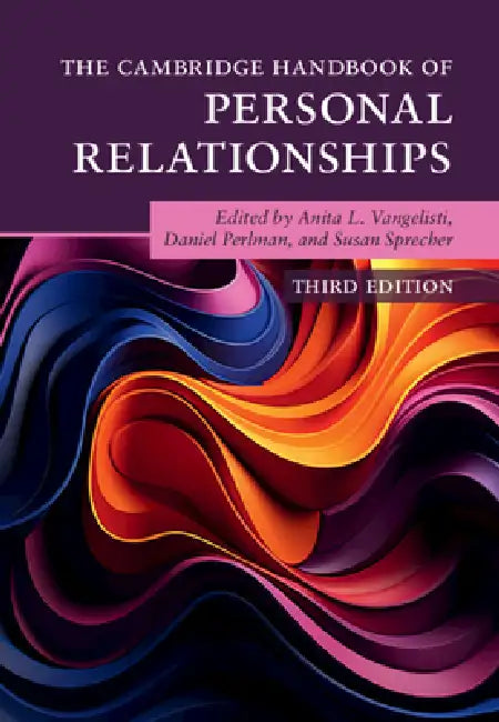 Buy The Cambridge Handbook of Personal Relationships (English, Anita L. Vangelisti | Daniel Perlman | Susan Sprecher) Online at Best Price - BookBajar