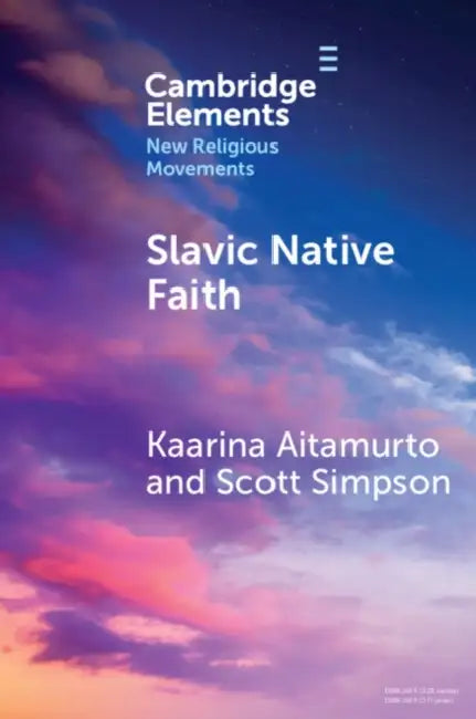 Buy Slavic Native Faith (English, Kaarina Aitamurto | Scott Simpson) Online at Best Price - BookBajar