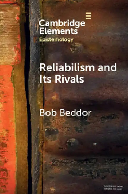 Buy Reliabilism and its Rivals (English, Bob Beddor) Online at Best Price - BookBajar