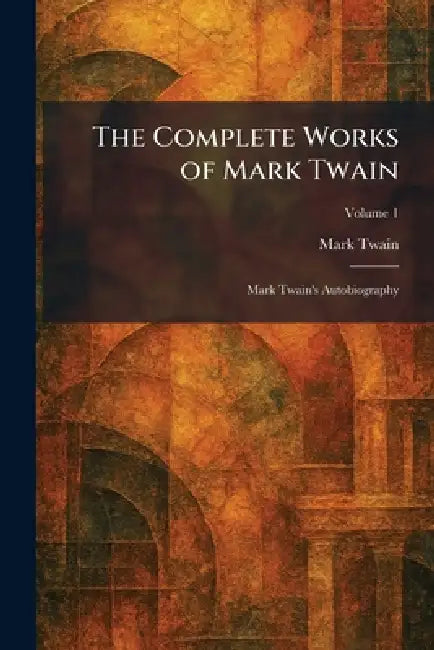 Buy The Complete Works of Mark Twain (English, Mark Twain) Online at Best Price - BookBajar
