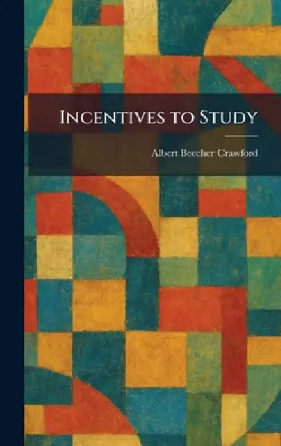 Buy Incentives to Study (English, Albert Beecher Crawford) Online at Best Price - BookBajar