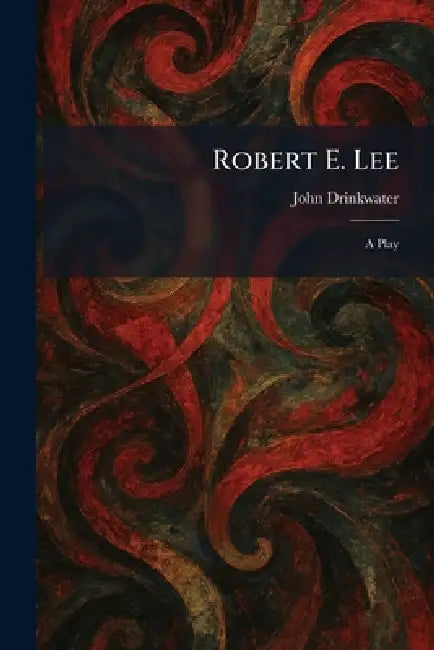Buy Robert E. Lee (English, John Drinkwater) Online at Best Price - BookBajar