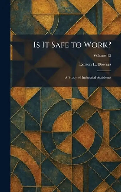 Is It Safe to Work? (English, Edison L. Bowers) - Image 1 - BookBajar