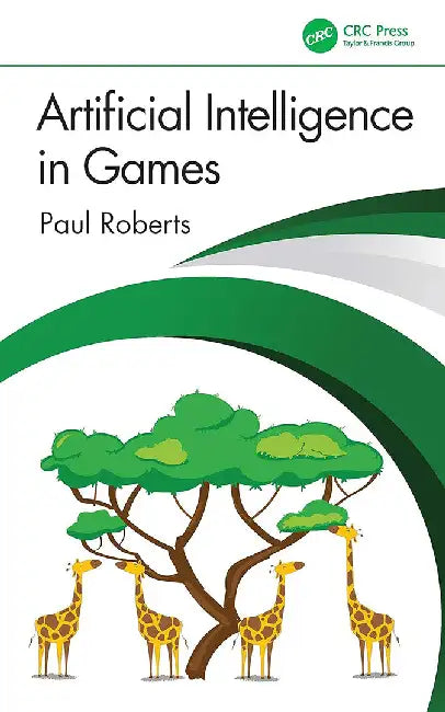 Buy Artificial Intelligence in Games (English, Roberts | Paul) Online at Best Price - BookBajar