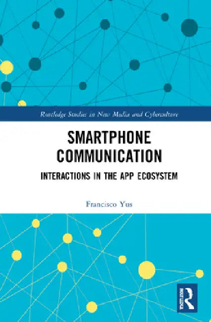 Buy Smartphone Communication (English, Francisco Yus) Online at Best Price - BookBajar