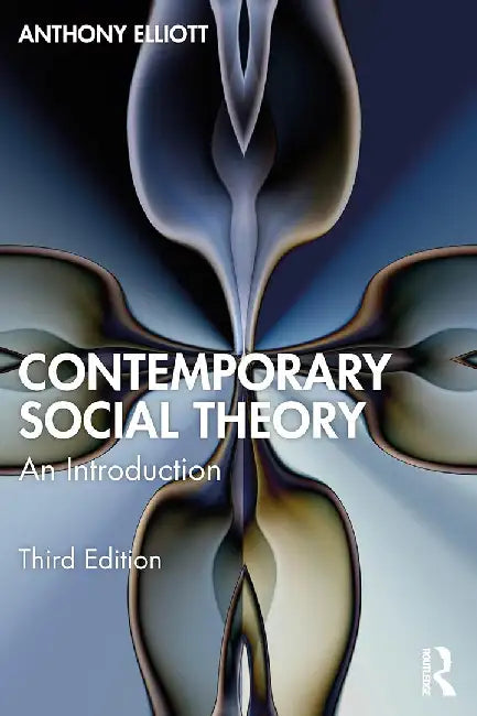 Buy Contemporary Social Theory (English, Anthony Elliott) Online at Best Price - BookBajar