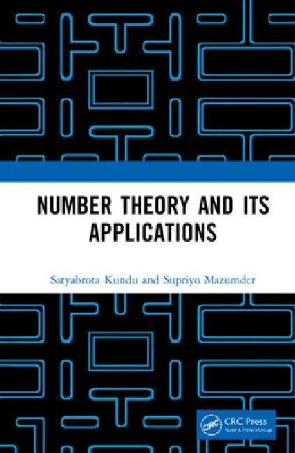 Number Theory and Its Applications (English, Satyabrota Kundu | Supriyo Mazumder) - Image 1 - BookBajar