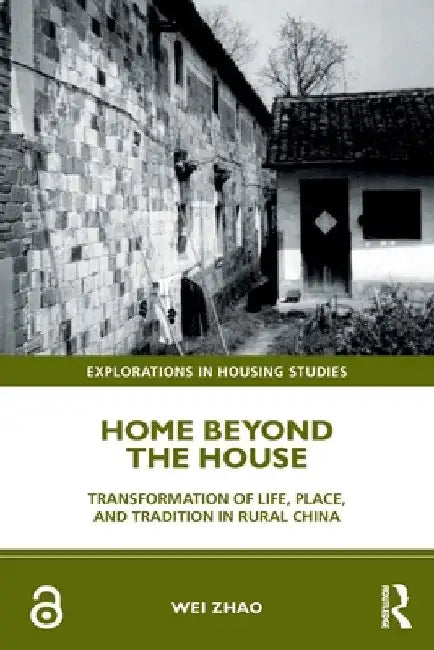 Buy Home Beyond the House (English, Wei Zhao) Online at Best Price - BookBajar