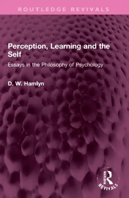 Buy Perception, Learning and the Self (English, D. W. Hamlyn) Online at Best Price - BookBajar