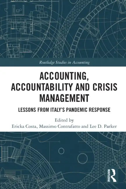 Buy Accounting, Accountability and Crisis Management (English, Ericka Costa | Massimo Contrafatto | Lee Parker) Online at Best Price - BookBajar