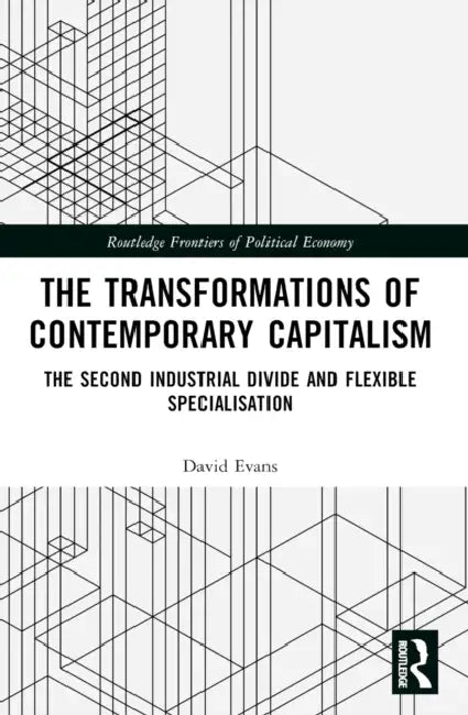 Buy Transformations of Contemporary Capitalism (English, David Evans) Online at Best Price - BookBajar
