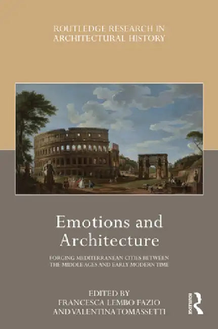 Buy Emotions and Architecture (English, Francesca Lembo Fazio | Valentina Tomassetti) Online at Best Price - BookBajar