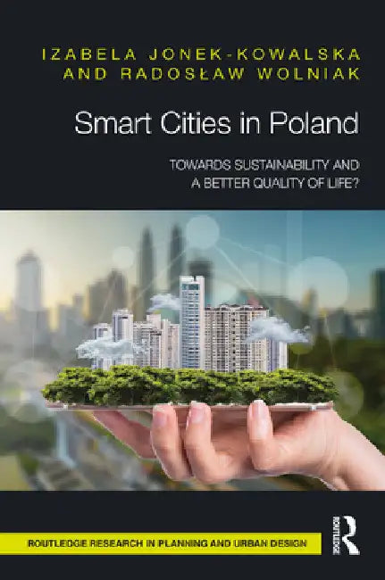 Buy Smart Cities in Poland (English, Izabela Jonek-Kowalska | Radoslaw Wolniak) Online at Best Price - BookBajar