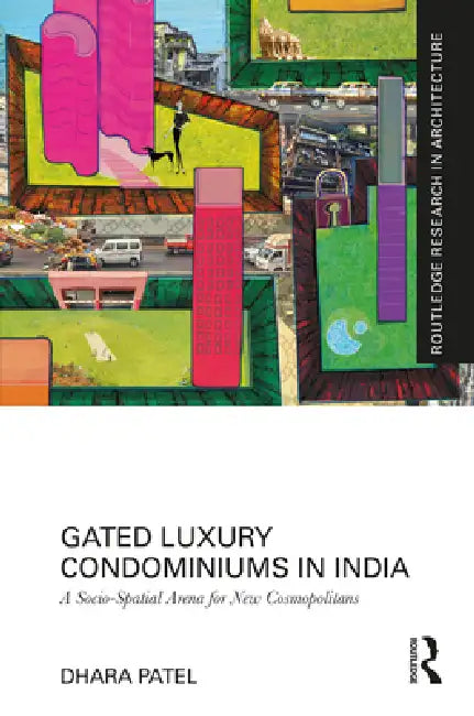 Buy Gated Luxury Condominiums in India (English, Dhara Patel) Online at Best Price - BookBajar