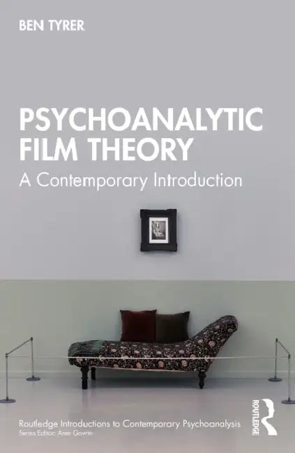 Buy Psychoanalytic Film Theory (English, Ben Tyrer) Online at Best Price - BookBajar