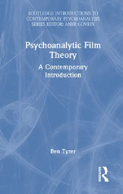 Buy Psychoanalytic Film Theory (English, Ben Tyrer) Online at Best Price - BookBajar