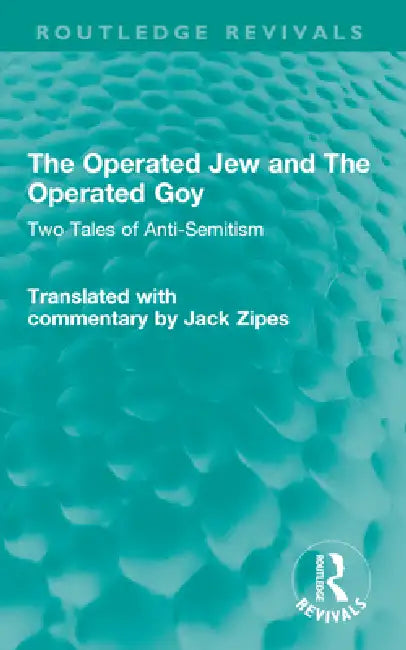 Buy The Operated Jew and the Operated Goy (English, Jack Zipes) Online at Best Price - BookBajar