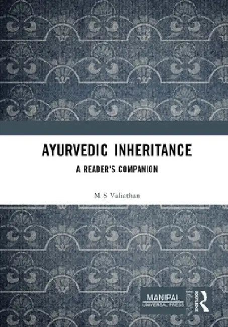 Buy Ayurvedic Inheritance (English, M. S. Valiathan) Online at Best Price - BookBajar