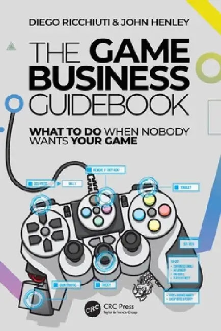 Buy The Game Business Guidebook (English, Diego Ricchiuti | John Henley) Online at Best Price - BookBajar