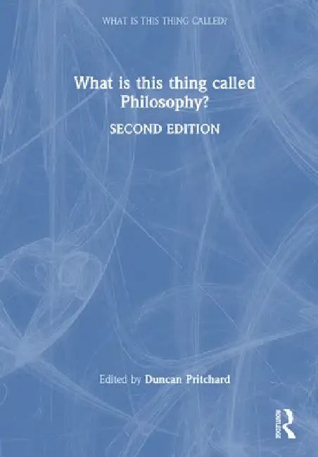 Buy What Is This Thing Called Philosophy? (English, Duncan Pritchard) Online at Best Price - BookBajar