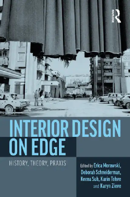 Buy Interior Design on Edge (English, Erica Morawski | Deborah Schneiderman | Keena Suh) Online at Best Price - BookBajar