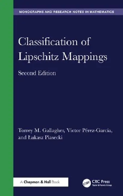 Buy Classification of Lipschitz Mappings (English, Torrey M. Gallagher | Víctor Pérez-García | Lukasz Piasecki) Online at Best Price - BookBajar