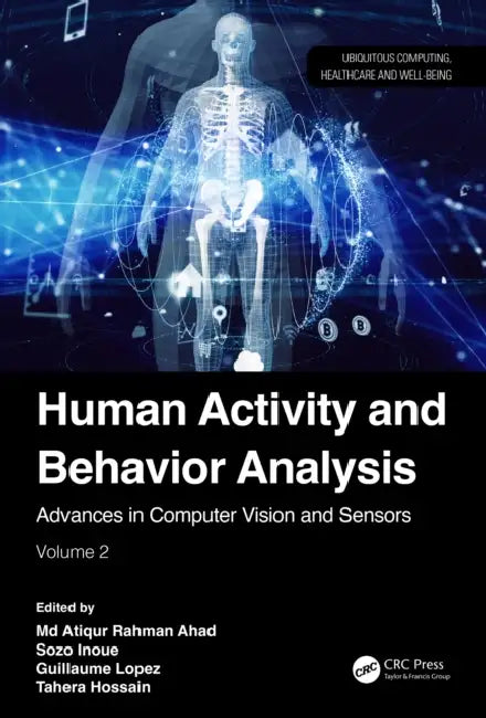 Buy Human Activity and Behavior Analysis (English, MD Atiqur Rahman Ahad | Sozo Inoue | Guillaume Lopez) Online at Best Price - BookBajar