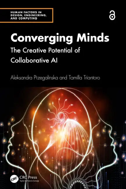 Buy Converging Minds (English, Aleksandra Przegalinska | Tamilla Triantoro) Online at Best Price - BookBajar