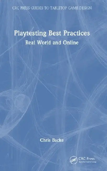 Buy Playtesting Best Practices (English, Chris Backe) Online at Best Price - BookBajar