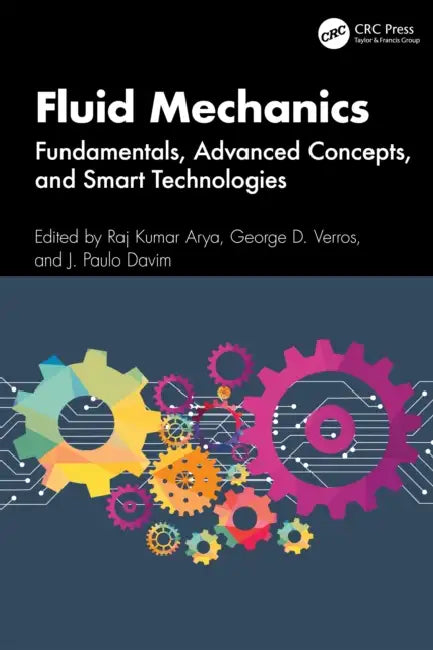 Buy Fluid Mechanics (English, Raj Kumar Arya | George D. Verros | J. Paulo Davim) Online at Best Price - BookBajar