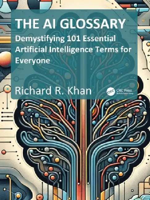 Buy The AI Glossary (English, Richard Khan) Online at Best Price - BookBajar