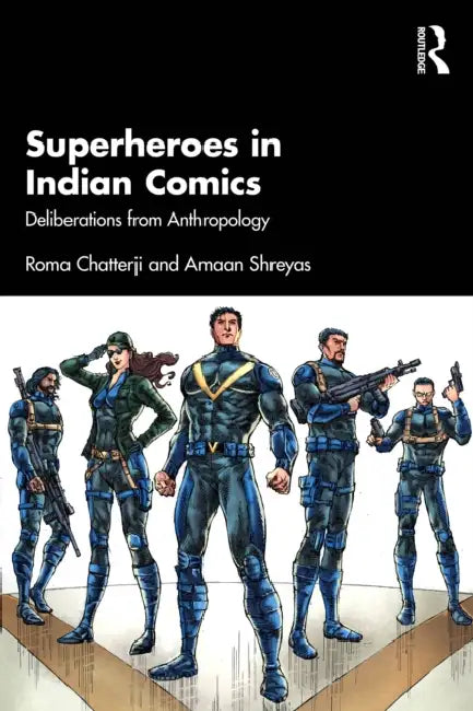 Superheroes in Indian Comics (English, Roma Chatterji | Amaan Shreyas) - Image 1 - BookBajar