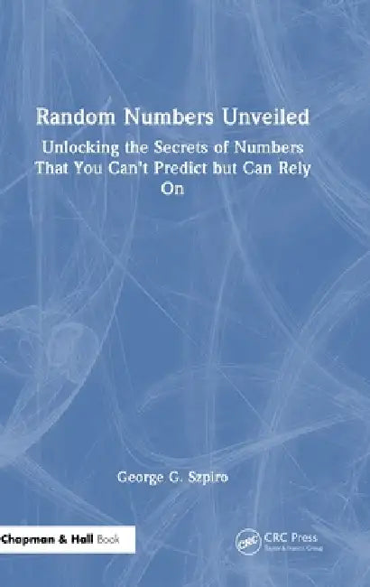 Random Numbers Unveiled (English, George Szpiro) - Image 1 - BookBajar