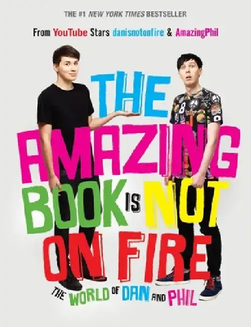 Buy The Amazing Book Is Not on Fire (English, Dan Howell) Online at Best Price - BookBajar