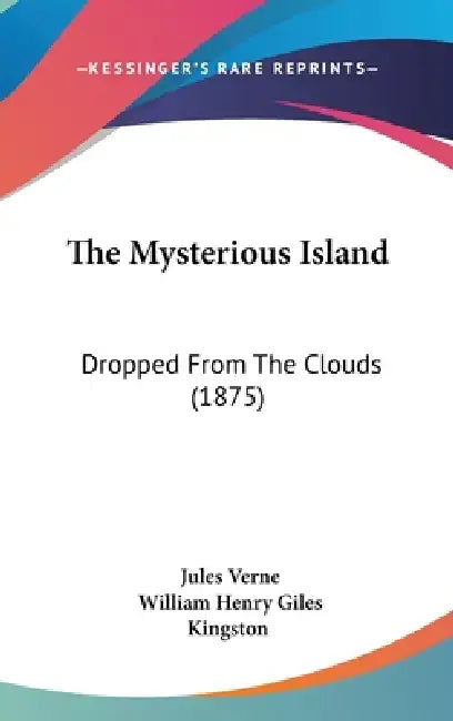 Buy The Mysterious Island (English, Jules Verne | William Henry Giles Kingston) Online at Best Price - BookBajar