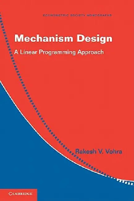 Buy Mechanism Design (English, Rakesh V. Vohra) Online at Best Price - BookBajar