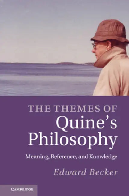 Buy The Themes of Quine's Philosophy (English, Edward Becker) Online at Best Price - BookBajar