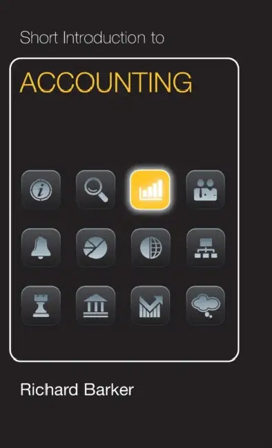 Buy Short Introduction to Accounting (Dollar edition) (English, Richard Barker) Online at Best Price - BookBajar