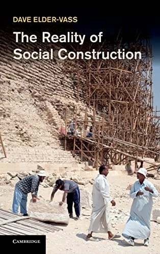 Buy The Reality of Social Construction (English, Dave Elder-Vass) Online at Best Price - BookBajar