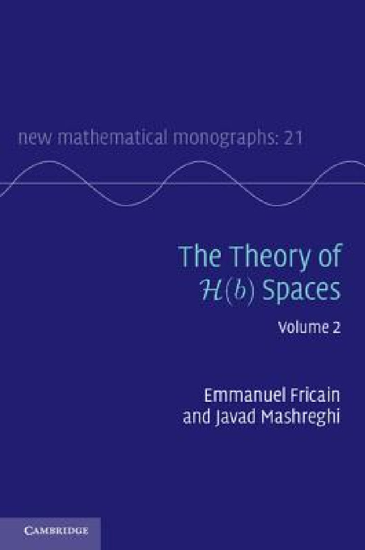 Buy The Theory of H(b) Spaces (English, Emmanuel Fricain | Javad Mashreghi) Online at Best Price - BookBajar