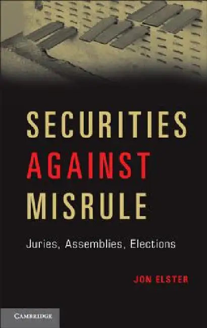 Buy Securities Against Misrule (English, Jon Elster) Online at Best Price - BookBajar