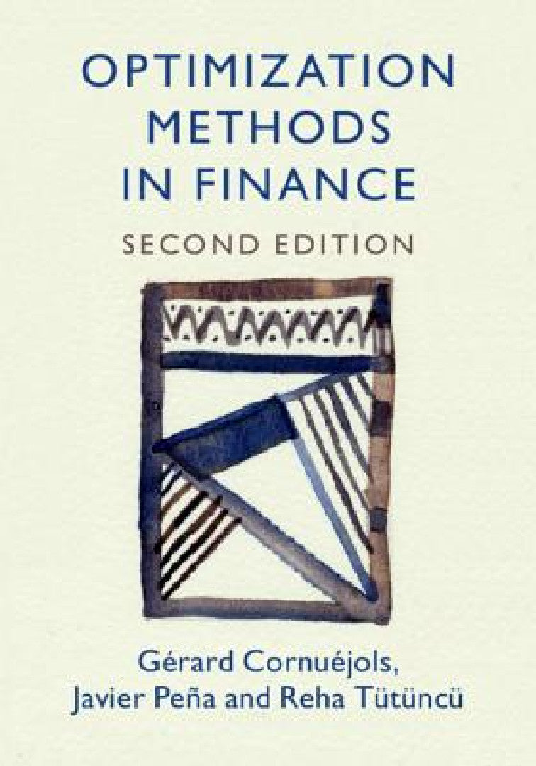 Buy Optimization Methods in Finance (English, Gérard Cornuéjols | Javier Peña | Reha Tütüncü) Online at Best Price - BookBajar