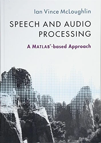 Buy Speech and Audio Processing (English, Ian Vince McLoughlin) Online at Best Price - BookBajar