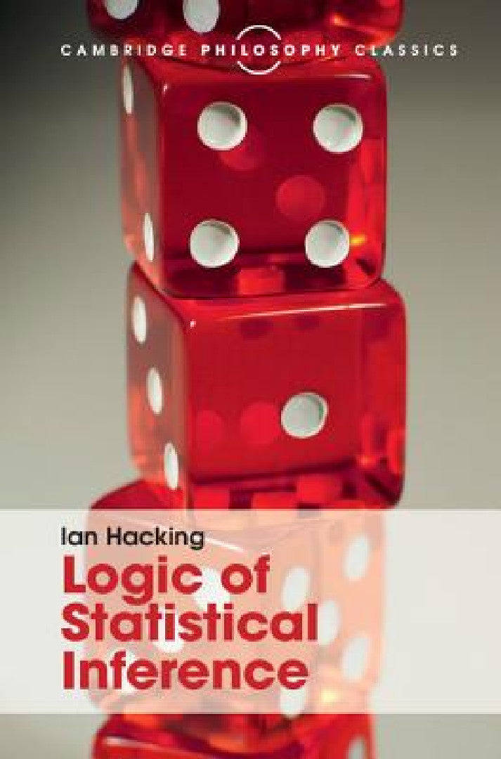 Buy Logic of Statistical Inference (English, Ian Hacking) Online at Best Price - BookBajar