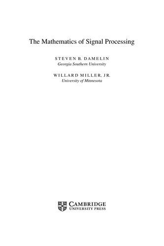 Buy The Mathematics of Signal Processing (English, Steven B. Damelin | Jr. Miller Willard) Online at Best Price - BookBajar