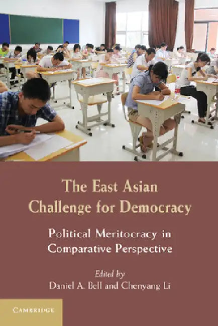 Buy The East Asian Challenge for Democracy (English, Daniel A. Bell | Chenyang Li) Online at Best Price - BookBajar